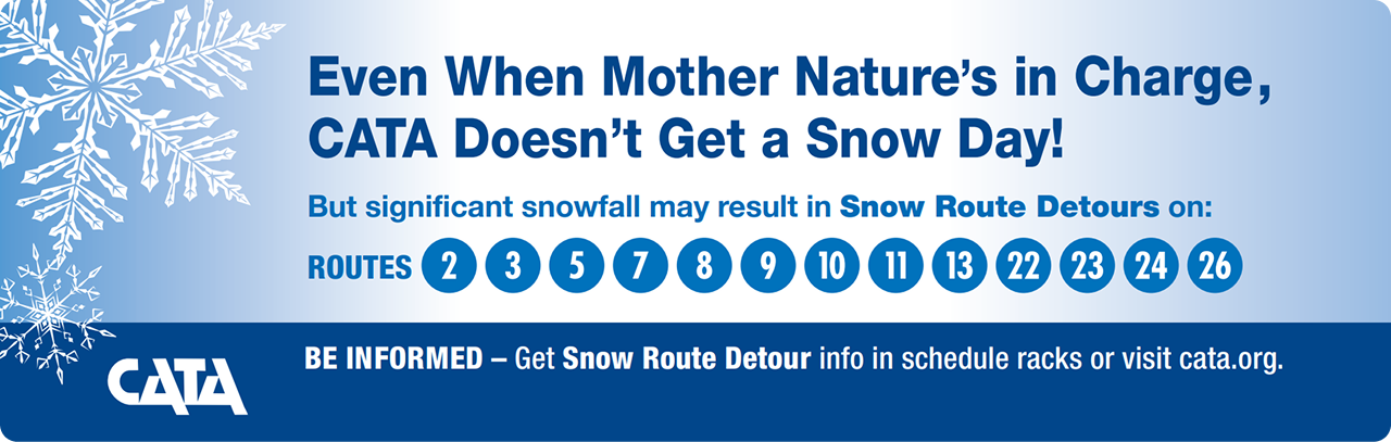 CATA winter service notice banner stating that buses continue operating during snow, with possible snow route detours affecting multiple routes and advising riders to check schedule racks or cata.org for updates.